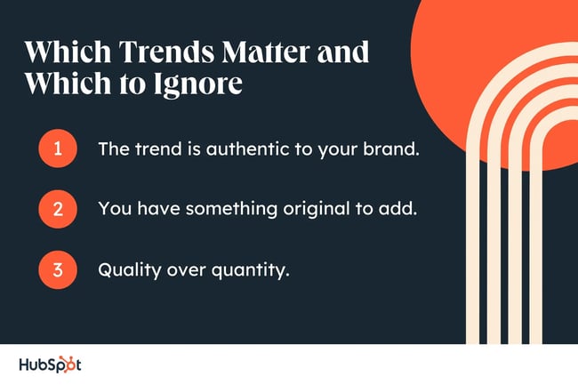 how marketers can determine which trends matter and which to ignore